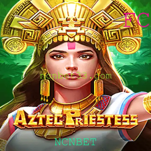 Conheça AztecPriestess: O Jogo que Está Revolucionando a Experiência de NCNBET